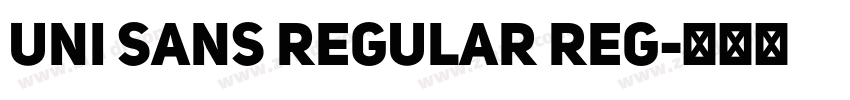 Uni Sans Regular Reg字体转换